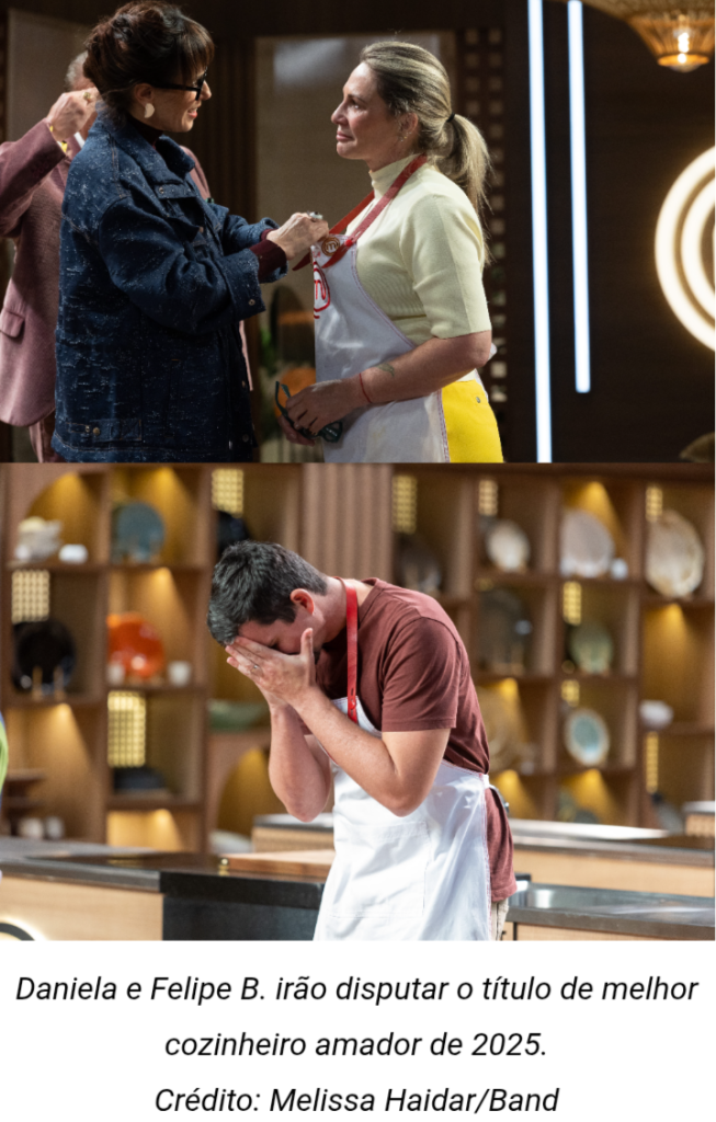 Daniela e Felipe B. são finalistas da 12ª temporada do “MasterChef Brasil” Screenshot 20250827 164900.Gmail