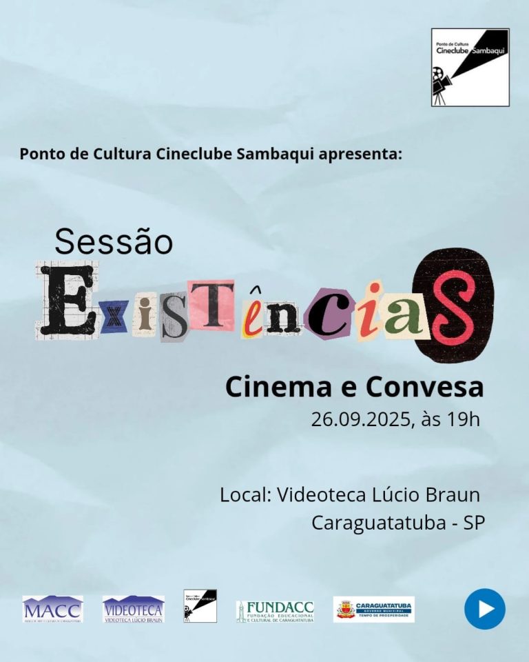 Videoteca Lúcio Braun recebe ‘Sessão ExistênciaS’ do Cineclube Sambaqui SessC3A3oExistC3AAnciaS