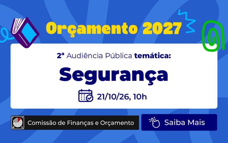 Orçamento 2027: Inscrições para participação online em audiência temática terminam na próxima 3ª wp header logo 2754