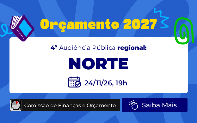 Orçamento 2027: Zona norte recebe audiência regional wp header logo 3462